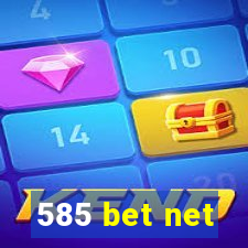 585 bet net